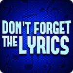 Don't Forget the Lyrics APK Don't Forget the Lyrics APK