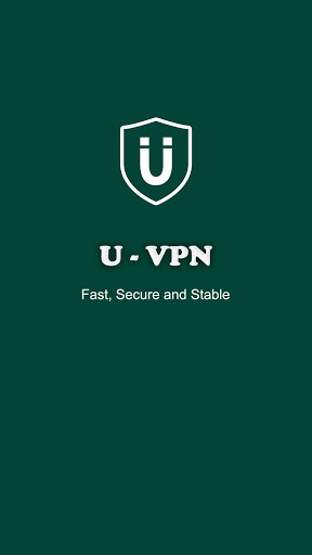 U-VPN (Free Unlimited & Very Fast & Secure VPN) for PC screenshot 1