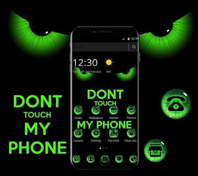 Green Staring Don't Touch My Phone Theme for PC screenshot 2