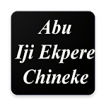 Abu Iji Ekpere Chineke (Igbo Hymnal) APK