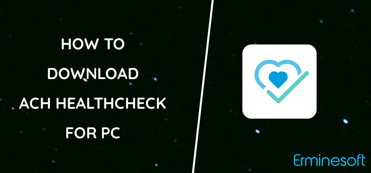ACH HealthCheck for PC screenshot