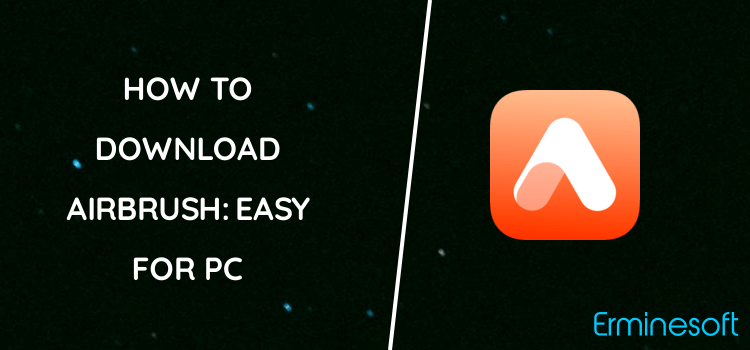 AirBrush: Easy Photo Editor for PC screenshot