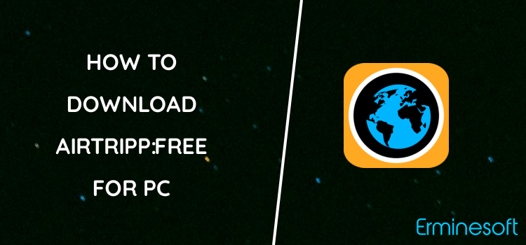Airtripp:Free Foreign Chat for PC screenshot