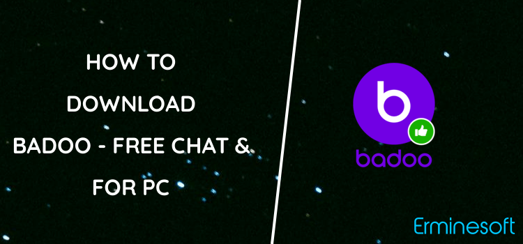 Badoo - Free Chat & Dating App for PC screenshot