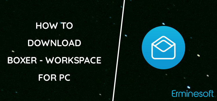 Boxer - Workspace ONE for PC screenshot