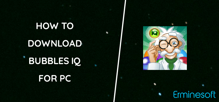 Bubbles IQ for PC screenshot