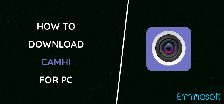CamHi for PC screenshot