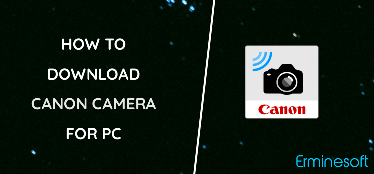Canon Camera Connect for PC screenshot