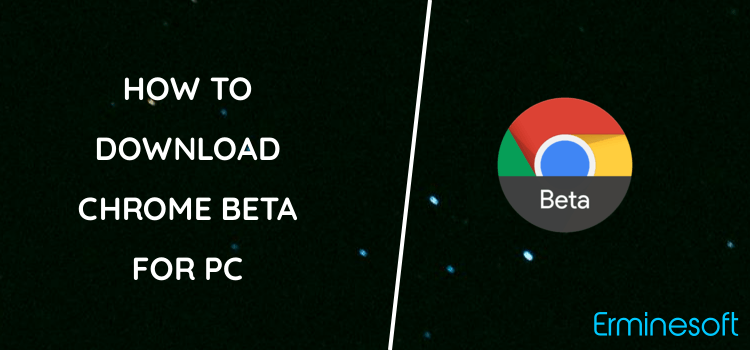 Chrome Beta for PC screenshot
