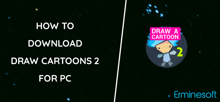 Draw Cartoons 2 for PC screenshot