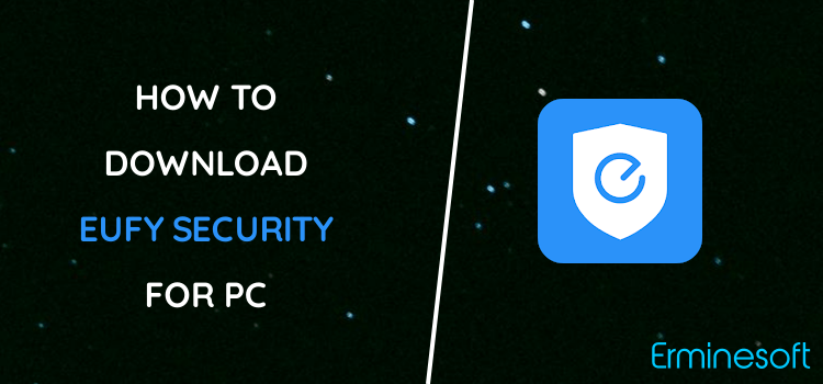 Eufy Security for PC screenshot