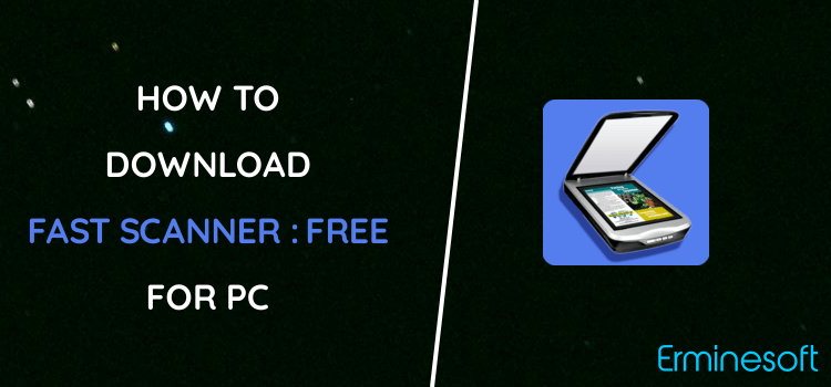 Fast Scanner : Free PDF Scan for PC screenshot