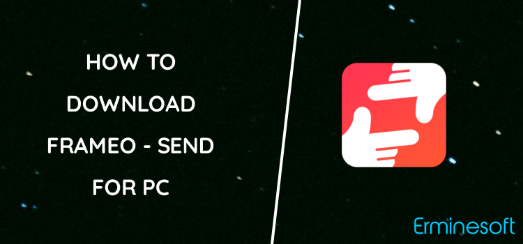 Frameo - Send photos to WiFi digital photo frames for PC screenshot