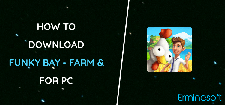 Funky Bay - Farm & Adventure game for PC screenshot