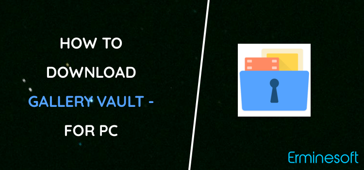 Gallery Vault - Hide Pictures And Videos for PC screenshot