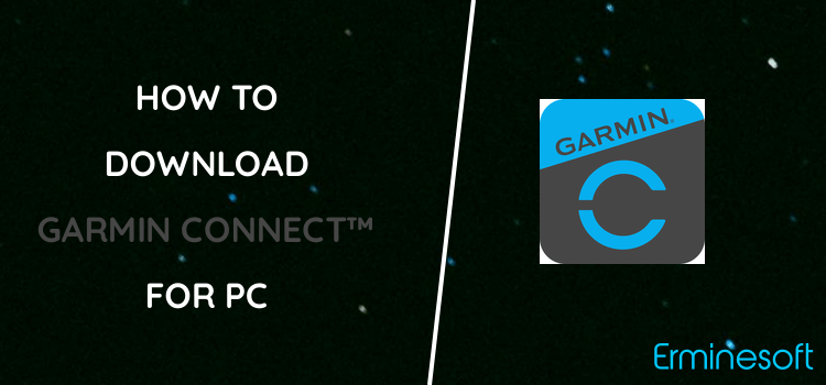 Garmin Connect™ for PC screenshot