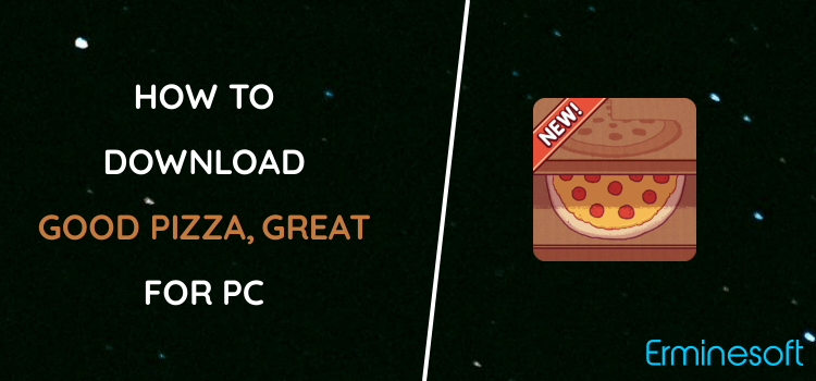 Good Pizza, Great Pizza for PC screenshot