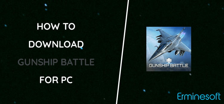 Gunship Battle Total Warfare for PC screenshot