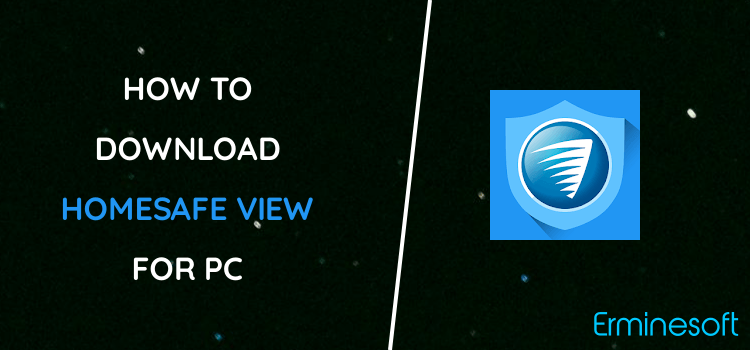 HomeSafe View for PC screenshot