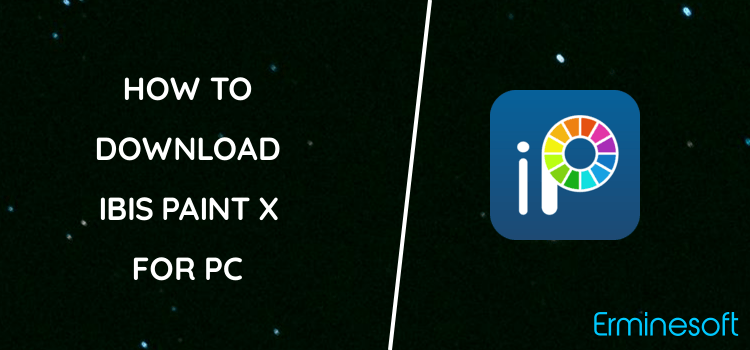 ibis Paint X for PC screenshot