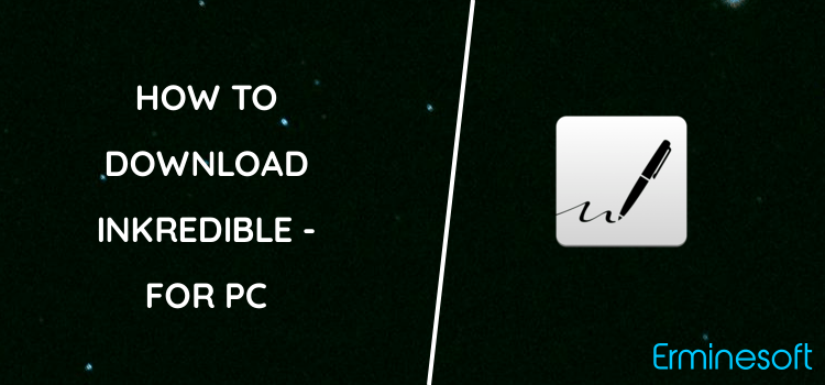 INKredible - Handwriting Note for PC screenshot