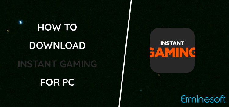 Instant Gaming for PC screenshot