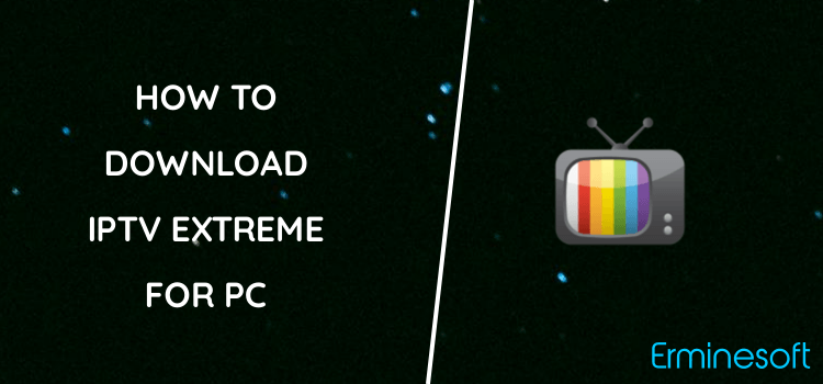 IPTV Extreme for PC screenshot
