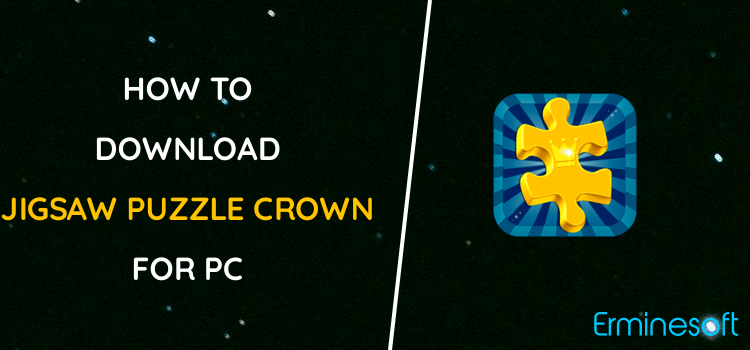 Jigsaw Puzzle Crown - Classic Jigsaw Puzzles for PC screenshot