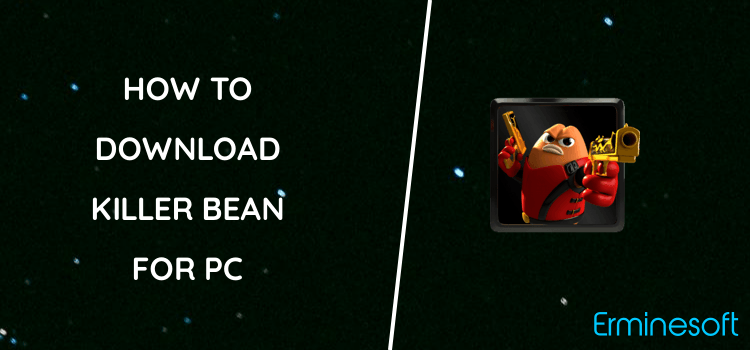 Killer Bean Unleashed for PC screenshot