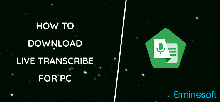Live Transcribe for PC screenshot