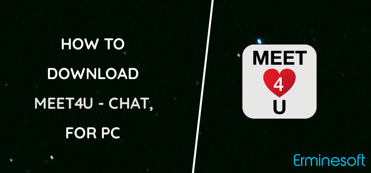 Meet4U - Chat, Love, Singles! for PC screenshot