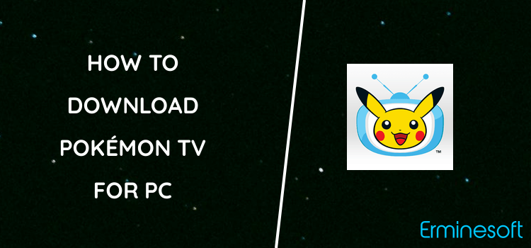 Pokémon TV for PC screenshot