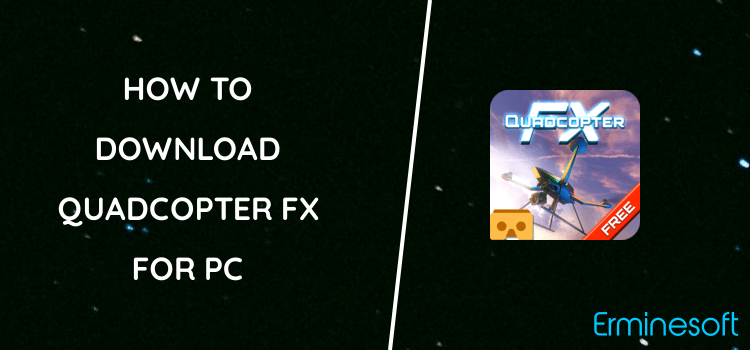 Quadcopter FX Simulator for PC screenshot