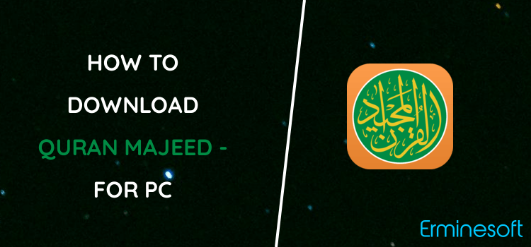 Quran Majeed - القرآن المجيد for PC screenshot