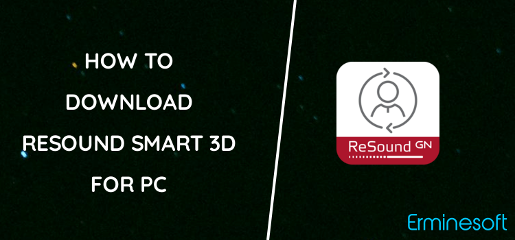 ReSound Smart 3D for PC screenshot