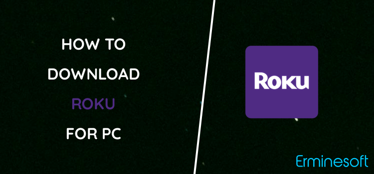 Roku for PC screenshot