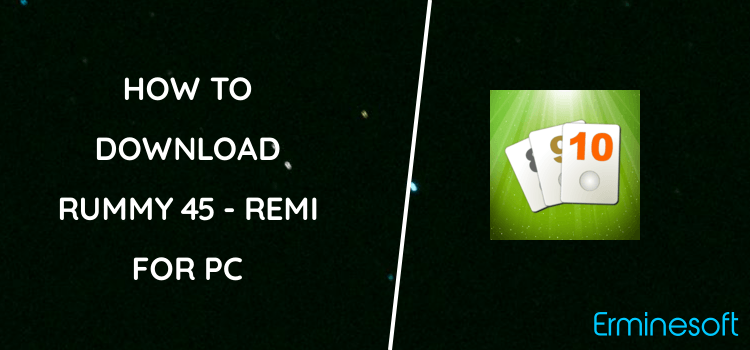Rummy 45 - Remi Etalat for PC screenshot