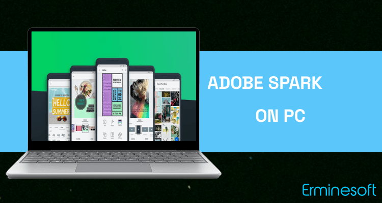 Run Adobe Spark Post: Graphic design made easy on PC