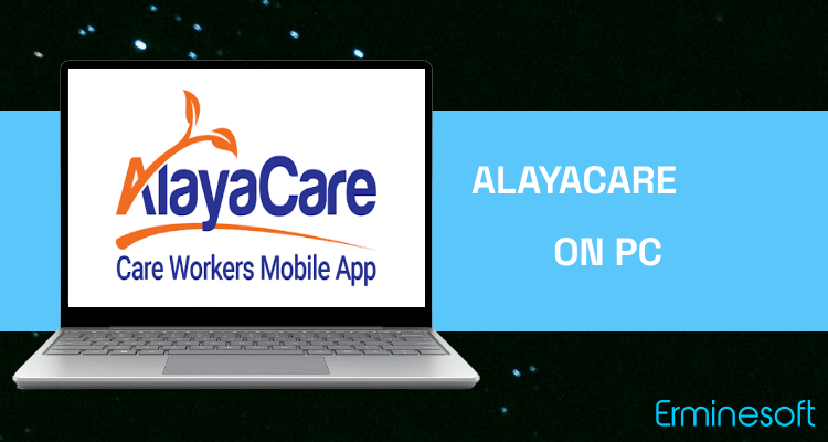 Run AlayaCare on PC Run AlayaCare on PC