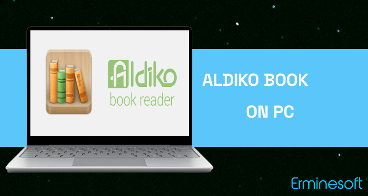 Run Aldiko Book Reader on PC Run Aldiko Book Reader on PC