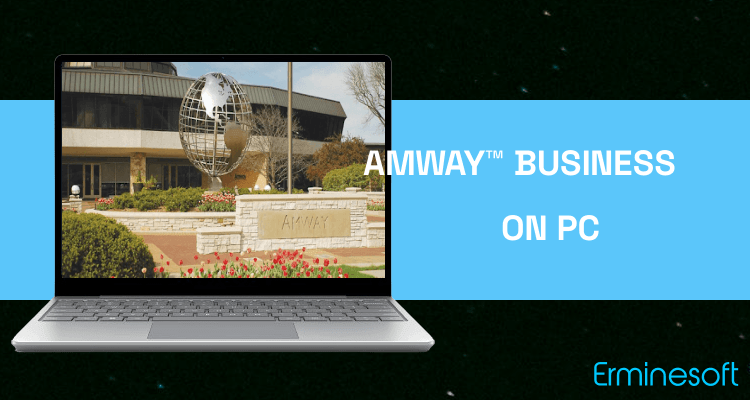Run Amway™ Business Center on PC