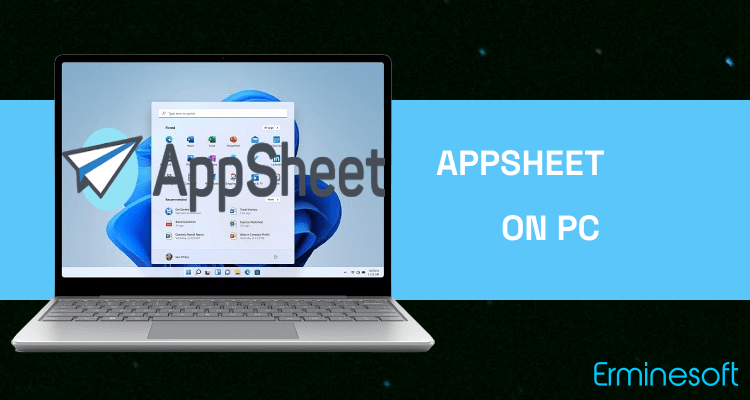 Run AppSheet on PC