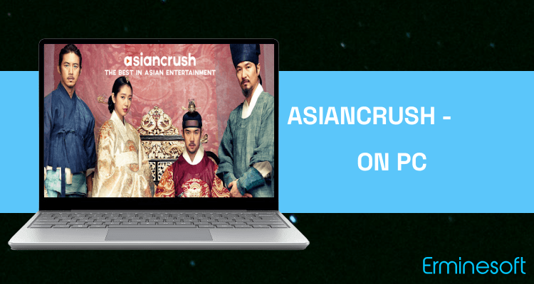 Run AsianCrush - Movies & TV on PC Run AsianCrush - Movies & TV on PC
