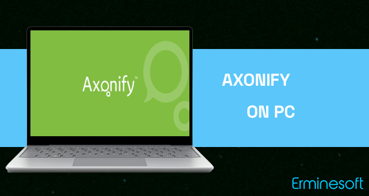 Run Axonify on PC