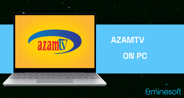 Run AzamTV on PC
