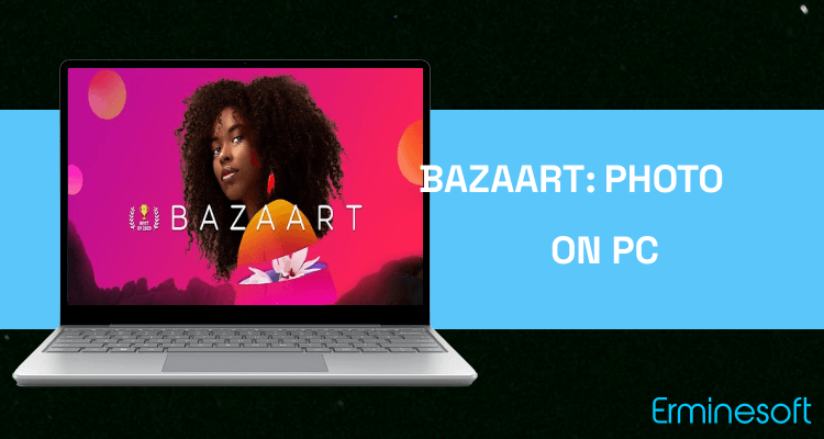 Run Bazaart: Photo Editor & Graphic Design on PC