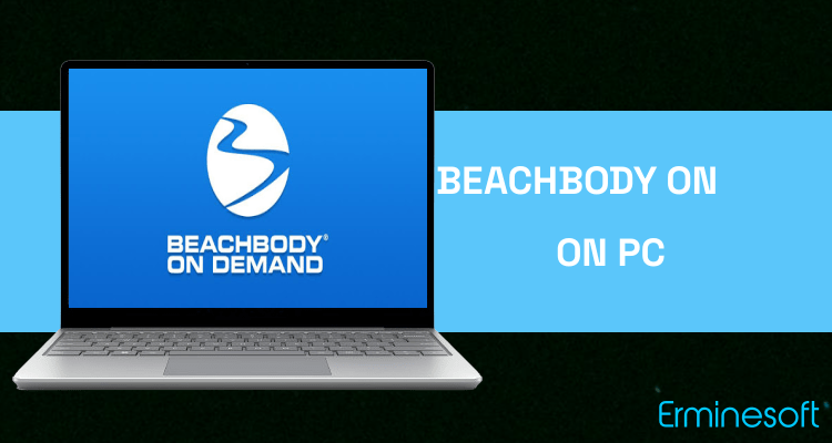 Run Beachbody On Demand - The Best Fitness Workouts on PC