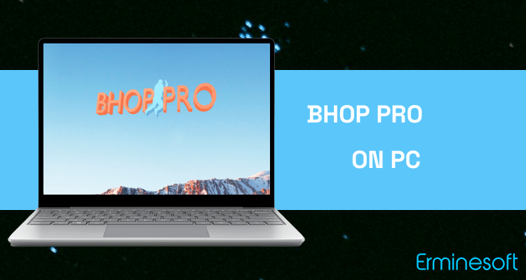 Run bhop pro on PC Run bhop pro on PC