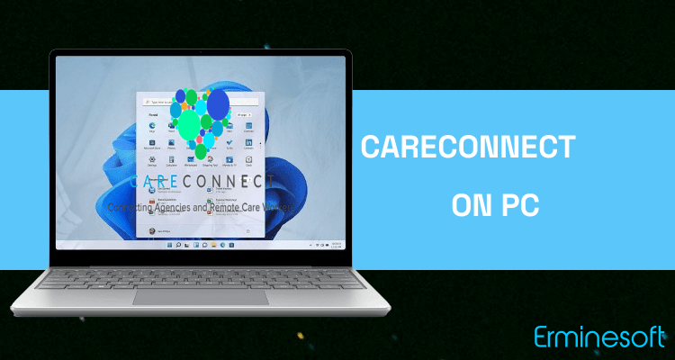 Run CareConnect on PC
