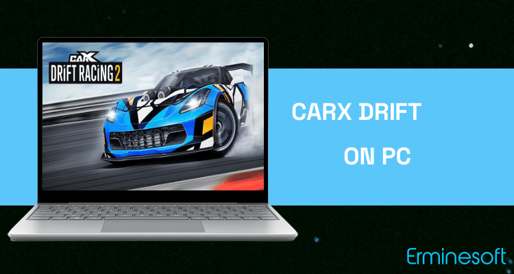 Run CarX Drift Racing 2 on PC